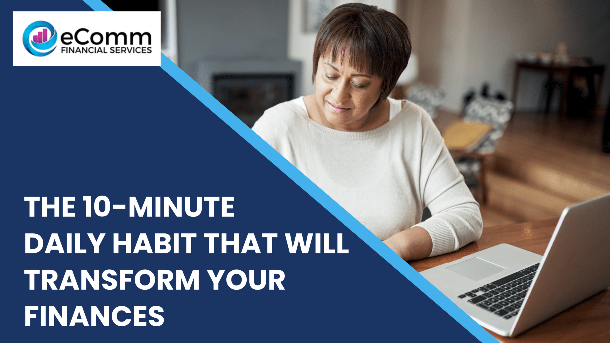 Person managing finances at home with a laptop as part of a daily financial routine
