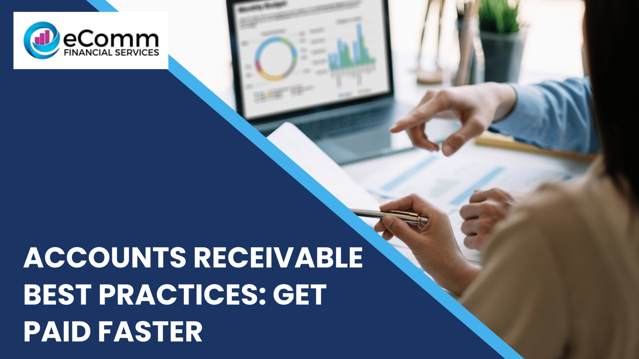 Accounts receivable best practices guide for improving cash flow and helping businesses get paid faster